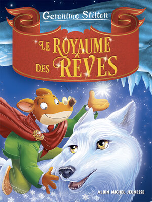 cover image of Le royaume des rêves